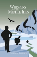 Whispers Under Middle Ides 1777053285 Book Cover