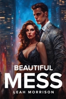 Beautiful Mess 8478204776 Book Cover