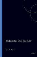 Studies in Late Greek Epic Poetry 9070265397 Book Cover