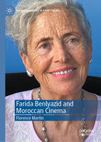 Farida Benlyazid and Moroccan Cinema 303140615X Book Cover