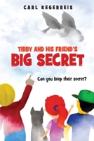 Tibby and His Friend's Big Secret B0DJQ3CQN9 Book Cover