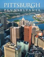 Pittsburgh, Pennsylvania: A Photographic Portrait 1934907405 Book Cover