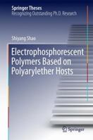 Electrophosphorescent Polymers Based on Polyarylether Hosts 3662443759 Book Cover