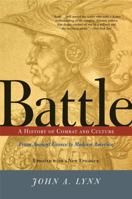 Battle: A History of Combat and Culture 0813333725 Book Cover