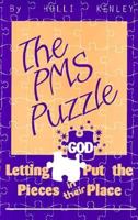 The PMS Puzzle: Letting God Put the Pieces in Their Place 0939513765 Book Cover