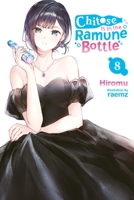 Chitose Is in the Ramune Bottle, Vol. 8 B0G1LYTKS3 Book Cover