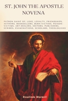 St. John the apostle Novena B0CPLHG8N9 Book Cover