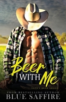 Beer with Me: Love's Brew Series B0GDXY7W6L Book Cover