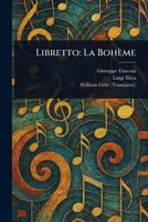 Libretto: La Bohème 1022950584 Book Cover
