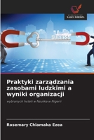 Praktyki zarzadzania zasobami ludzkimi a wyniki organizacji (Polish Edition) 6209251900 Book Cover