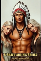A Brave and his Brides B0F6N48YVZ Book Cover