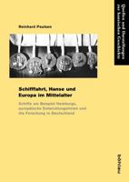 Schifffahrt, Hanse Und Europa Im Mittelalter: Schiffe Am Beispiel Hamburgs, Europaische Entwicklungslinien Und Die Forschung in Deutschland 3412503282 Book Cover