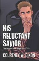 His Reluctant Savior - An Assassin Dark Romance (The District) B0DW8Z3MNK Book Cover