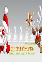 2019-2028 Christmas Card Address Book: A Ten-Year Address Book & Tracker for Holiday Card Mailings Greeting Cards You Send and Receive, 10 Year ... Book List for Ten Year 1676103910 Book Cover