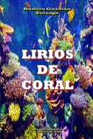 LIRIOS DE CORAL (WIE) 1365628795 Book Cover