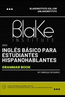 Inglés Básico para Estudiantes Hispanohablantes: Ingles Basico Gramma Book B0CK3HNYLV Book Cover