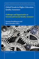 Global Trends in Higher Education Quality Assurance Challenges and Opportunities in Internal and External Quality Assurance 9004440305 Book Cover