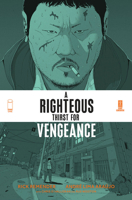 A Righteous Thirst for Vengeance, Vol. 1 1534322094 Book Cover