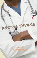 Doctor Savage (Doctor Savage Series) B0HHK7DG7Z Book Cover