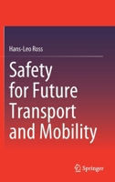 Safety for Future Transport and Mobility 3030548821 Book Cover