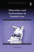 Minorities and Nationalism in Turkish Law 113827884X Book Cover