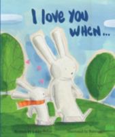 I Love You When & Picture Story Book 1472320093 Book Cover