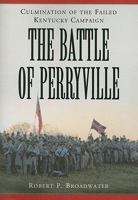 Battle of Perryville, 1862: Culmination of the Failed Kentucky Campaign 0786460806 Book Cover