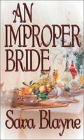 An Improper Bride (Zebra Historical Romance) 0821767755 Book Cover