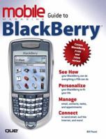 Mobile Guide to BlackBerry 0789733439 Book Cover
