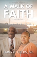 A Walk of Faith: A Greater Walk of Faith B0GZ5B4PB4 Book Cover