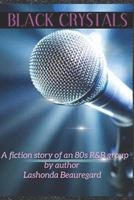 Black Crystals B089M551ZG Book Cover