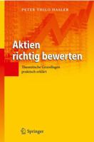 Aktien Richtig Bewerten: Theoretische Grundlagen Praktisch Erklärt 3642211690 Book Cover