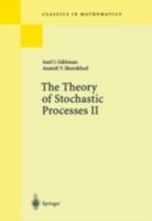 The Theory of Stochastic Processes II (Classics in Mathematics) 3540202854 Book Cover