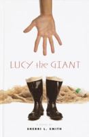 Lucy the Giant 0385729405 Book Cover
