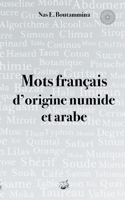 Mots français d'origine numide et arabe 2322397717 Book Cover