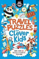 Travel Puzzles for Clever Kids 1780555636 Book Cover