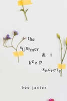The Summer & I Keep Secrets 1835432182 Book Cover