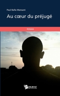 Au cœur du préjugé (French Edition) 2342011784 Book Cover