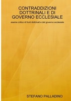Contraddizioni Dottrinali E Di Governo Ecclesiale 0244450684 Book Cover