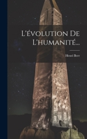 L'évolution De L'humanité... 1022620223 Book Cover