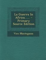 La Guerra In Africa...... 1293122203 Book Cover