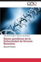 Bases genéticas de la enfermedad de Graves-Basedow 3847366432 Book Cover