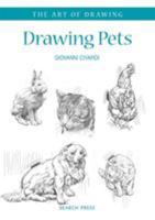 Drawing Pets: Dogs, Cats, Horses and Other Animals 1844487849 Book Cover
