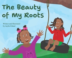 The Beauty of My Roots B0GZCG2LWW Book Cover