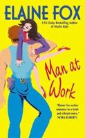 Man at Work (Avon Light Contemporary Romances) 0380817845 Book Cover