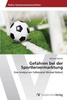 Gefahren bei der Sportlervermarktung 3639467469 Book Cover