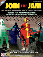 Join The Jam   8 Of The Best Backing Tracks Ever For Blues And Rock Guitar (Book/Cd) 1603782877 Book Cover