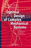 Optimal Design of Complex Mechanical Systems 364207071X Book Cover