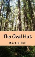 The Oval Hut 1540877353 Book Cover
