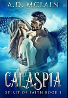 Calaspia: Premium Hardcover Edition 1034127217 Book Cover